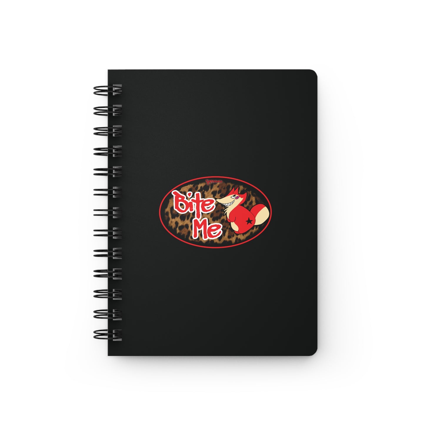 "Bite Me Hard" Spiral Bound Journal