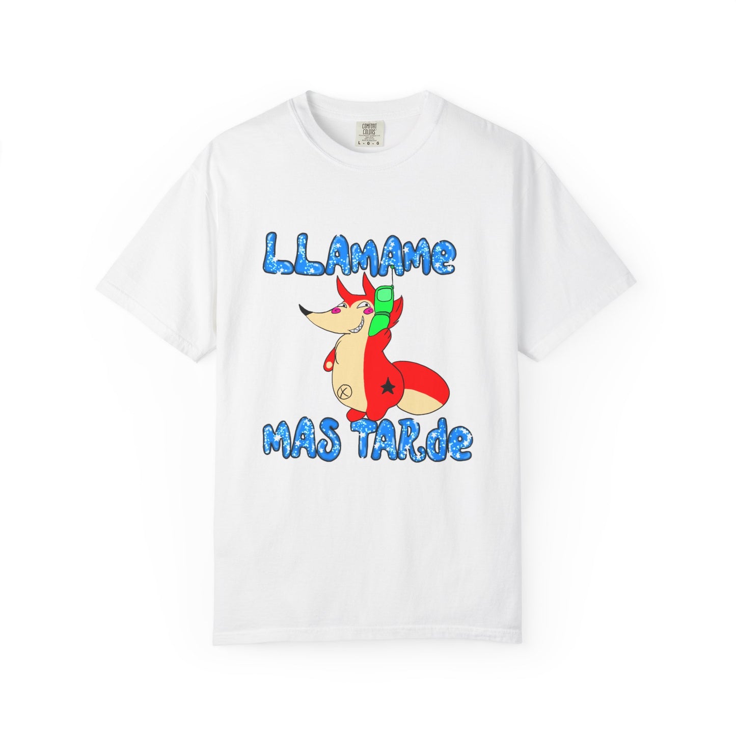 Cool "Llamame Mas Tarde" T Shirt