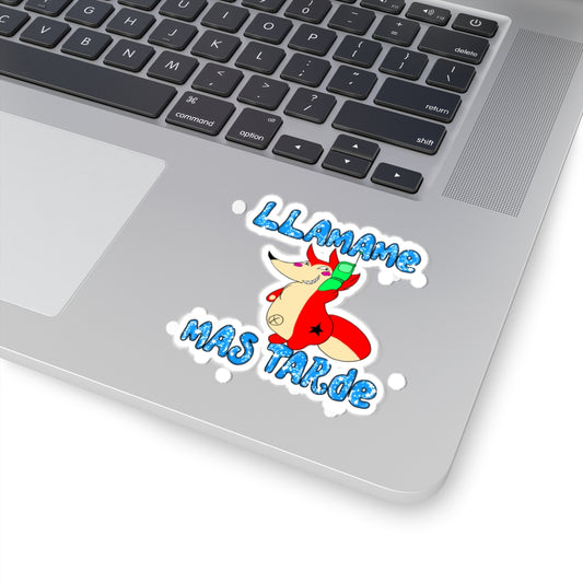 Llamame Mas Tarde Sticker