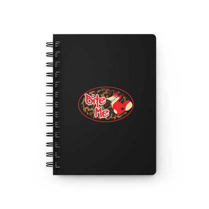 "Bite Me Hard" Spiral Bound Journal